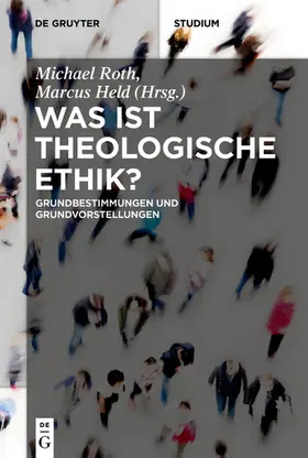 Roth / Held | Was ist theologische Ethik? | E-Book | www.sack.de