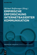 Beißwenger |  Empirische Erforschung internetbasierter Kommunikation | Buch |  Sack Fachmedien