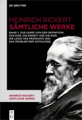 Bast / Rickert | Zur Lehre von der Definition. Das Eine, die Einheit und die Eins. Die Logik des Prädikats und das Problem der Ontologie | E-Book | www.sack.de