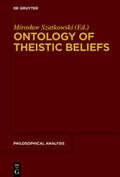 Szatkowski |  Ontology of Theistic Beliefs | Buch |  Sack Fachmedien