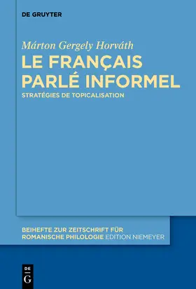 Horváth |  Le français parlé informel | Buch |  Sack Fachmedien