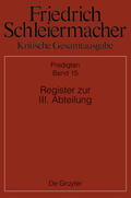  Friedrich Schleiermacher: Kritische Gesamtausgabe. Predigten / Register | eBook | Sack Fachmedien