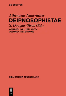 Olson / Athenaeus Naucratites |  A: Libri XII-XV. B: Epitome | eBook | Sack Fachmedien