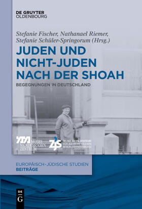 Fischer / Riemer / Schüler-Springorum |  Juden und Nichtjuden nach der Shoah | eBook | Sack Fachmedien