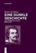 Balzac / Tschilschke / Lacché |  Honoré de Balzac, Eine dunkle Geschichte | Buch |  Sack Fachmedien