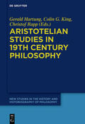 Hartung / King / Rapp |  Aristotelian Studies in 19th Century Philosophy | Buch |  Sack Fachmedien