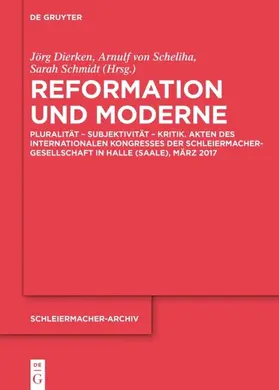 Dierken / Scheliha / Schmidt |  Reformation und Moderne | eBook | Sack Fachmedien