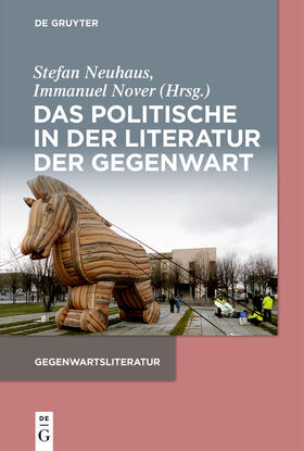 Neuhaus / Nover |  Das Politische in der Literatur der Gegenwart | eBook | Sack Fachmedien