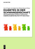 Stupin / Hummel / Schäfer-Graf |  Diabetes in der Schwangerschaft | Buch |  Sack Fachmedien