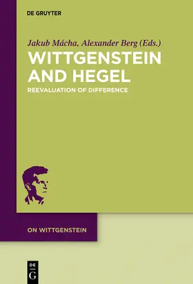 Berg / Mácha |  Wittgenstein and Hegel | Buch |  Sack Fachmedien