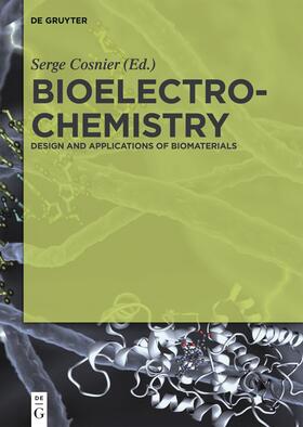 Cosnier | Bioelectrochemistry | Buch | 978-3-11-056898-1 | sack.de