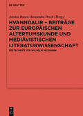 Bauer / Pesch |  Hvanndalir – Beiträge zur europäischen Altertumskunde und mediävistischen Literaturwissenschaft | eBook | Sack Fachmedien