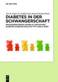 Stupin / Schäfer-Graf / Hummel |  Diabetes in der Schwangerschaft | eBook | Sack Fachmedien