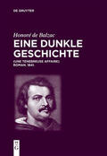 Balzac / Lacché / Tschilschke |  Honoré de Balzac, Eine dunkle Geschichte | eBook | Sack Fachmedien