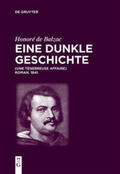 Balzac / Lacché / Tschilschke |  Honoré de Balzac, Eine dunkle Geschichte | Buch |  Sack Fachmedien