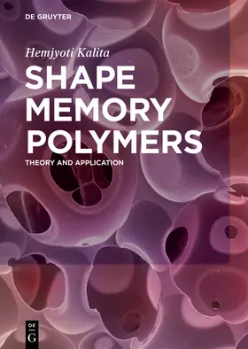 Kalita |  Shape Memory Polymers | Buch |  Sack Fachmedien