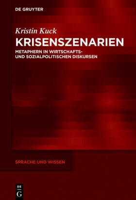 Kuck | Krisenszenarien | Buch | 978-3-11-056934-6 | sack.de