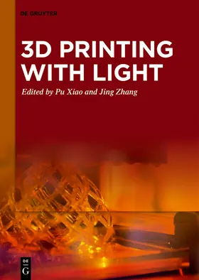 Xiao / Zhang |  3D Printing with Light | Buch |  Sack Fachmedien