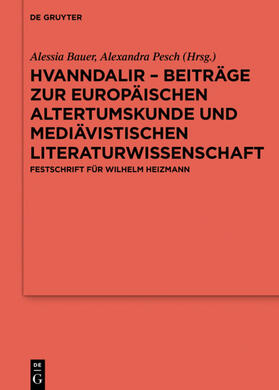 Bauer / Pesch | Hvanndalir – Beiträge zur europäischen Altertumskunde und mediävistischen Literaturwissenschaft | E-Book | sack.de