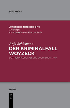 Schiemann | Der Kriminalfall Woyzeck | Buch | 978-3-11-057004-5 | sack.de
