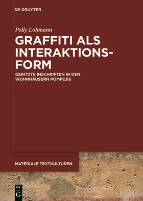 Lohmann |  Graffiti als Interaktionsform | Buch |  Sack Fachmedien