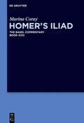 Bierl / Coray / Latacz |  Homer¿s Iliad, Book XVIII, Homer¿s Iliad Book XVIII | Buch |  Sack Fachmedien