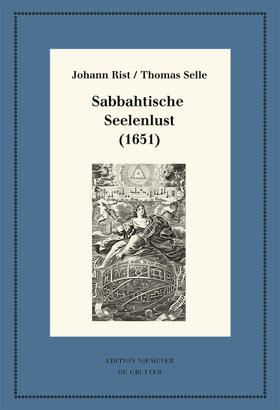 Rist / Selle / Steiger | Sabbahtische Seelenlust (1651) | E-Book | sack.de