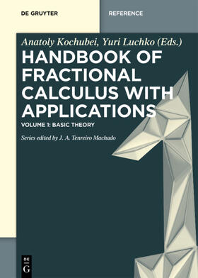 Kochubei / Luchko | Handbook of Fractional Calculus with Applications, Basic Theory | Buch | 978-3-11-057081-6 | sack.de