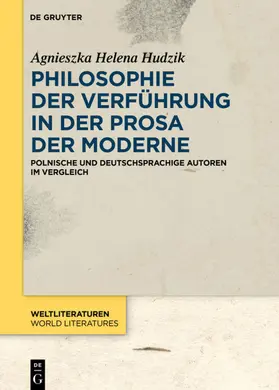Hudzik |  Philosophie der Verführung in der Prosa der Moderne | eBook | Sack Fachmedien