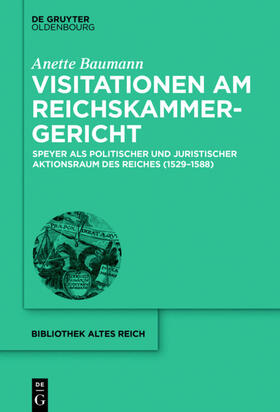 Baumann | Visitationen am Reichskammergericht | Buch | 978-3-11-057116-5 | sack.de
