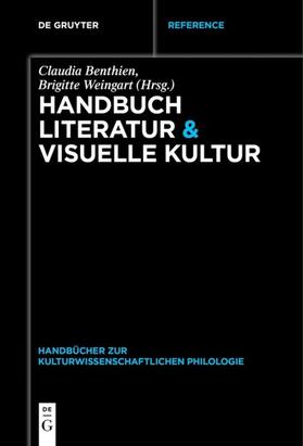 Weingart / Benthien | Handbuch Literatur & Visuelle Kultur | Buch | sack.de
