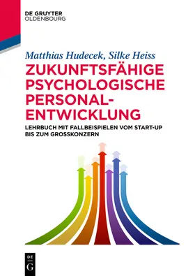 Hudecek | Zukunftsfähige psychologische Personalentwicklung | Buch | 978-3-11-057207-0 | sack.de