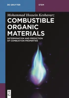Keshavarz | Combustible Organic Materials | Buch | 978-3-11-057220-9 | sack.de