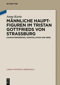 Karin |  Männliche Hauptfiguren im "Tristan" Gottfrieds von Straßburg | eBook | Sack Fachmedien