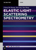 Huang / Ling / Wang |  Elastic Light Scattering Spectrometry | Buch |  Sack Fachmedien