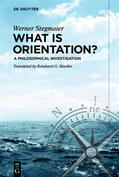Stegmaier / Müller |  What is Orientation? | Buch |  Sack Fachmedien