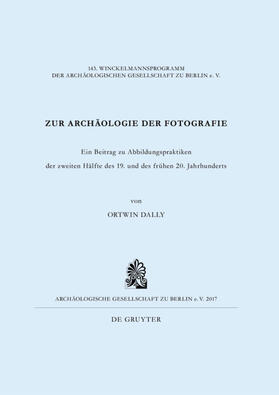 Dally |  Dally, O: Zur Archäologie der Fotografie | Buch |  Sack Fachmedien