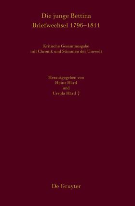 Arnim / Härtl |  Arnim, B: Die junge Bettina. Briefwechsel 1796-1811 | Buch |  Sack Fachmedien