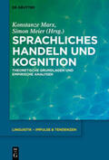 Marx / Meier |  Sprachliches Handeln und Kognition | Buch |  Sack Fachmedien