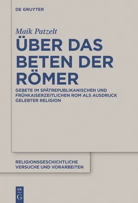 Patzelt |  Über das Beten der Römer | Buch |  Sack Fachmedien