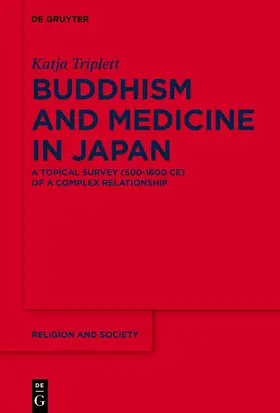 Triplett | Buddhism and Medicine in Japan | E-Book | sack.de