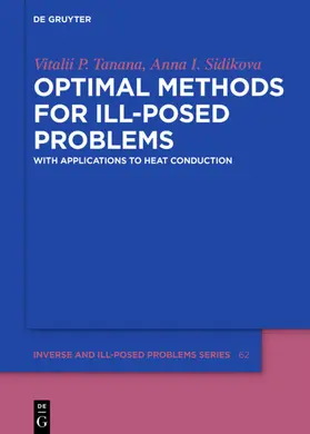Tanana / Sidikova | Optimal Methods for Ill-Posed Problems | E-Book | sack.de
