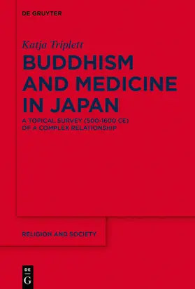 Triplett | Buddhism and Medicine in Japan | E-Book | www.sack.de