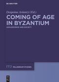 Ariantzi |  Coming of Age in Byzantium | Buch |  Sack Fachmedien