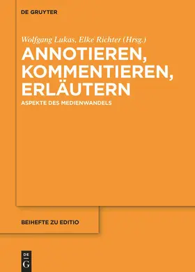 Richter / Lukas |  Annotieren, Kommentieren, Erläutern | Buch |  Sack Fachmedien