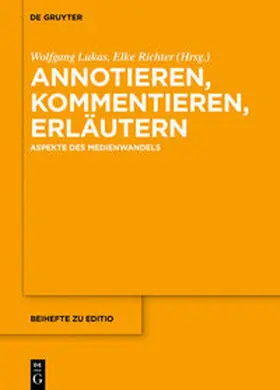 Lukas / Richter |  Annotieren, Kommentieren, Erläutern | eBook | Sack Fachmedien