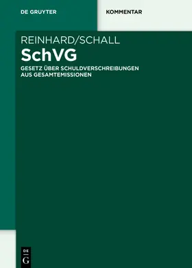 Birke / Hoffmann / Schulze de la Cruz | SchVG | Buch | 978-3-11-057684-9 | sack.de