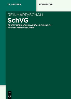 Birke / Hoffmann / Schulze de la Cruz | SchVG Schuldverschreibungsgesetz | Buch | 978-3-11-057684-9 | sack.de