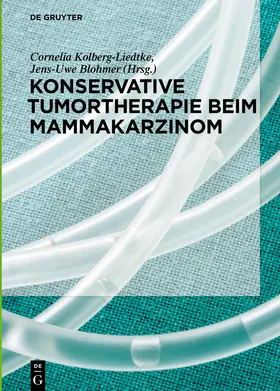 Kolberg-Liedtke / Blohmer / Liedtke | Konservative Tumortherapie beim Mammakarzinom | Buch | sack.de