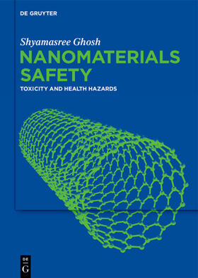 Ghosh | Nanomaterials Safety | Buch | 978-3-11-057808-9 | sack.de